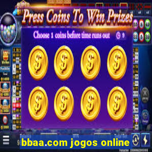 bbaa.com jogos online